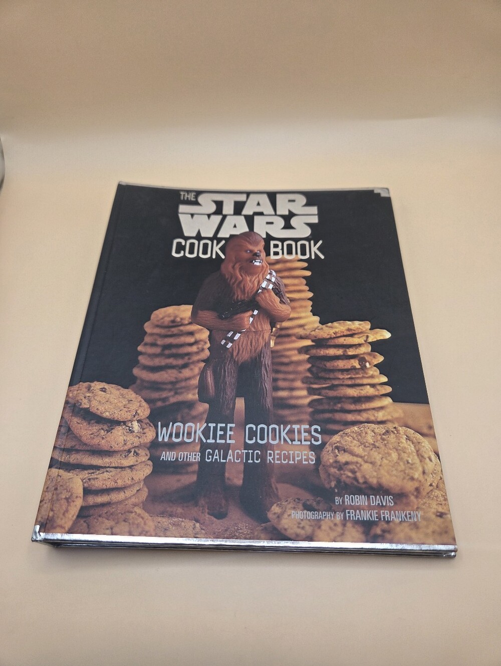 The Star Wars Cook Book: Wookiee Cookies & Other Galactic Recipes (Hardcover)